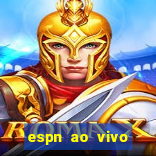 espn ao vivo online gratis